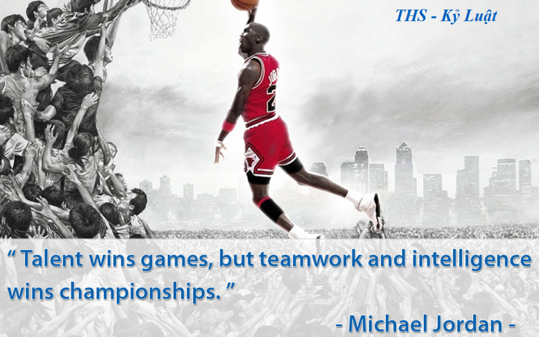 Talent wins games, but teamwork and intelligence wins championships