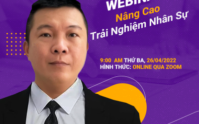 All event 24 WEBINAR : NÂNG CAO TRẢI NGHIỆM NHÂN SỰ THỜI 4.0